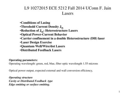 L ECE 5212 Fall 2014 UConn F. Jain Lasers