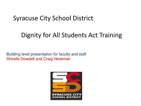 Syracuse City School District Dignity for All Students Act Training