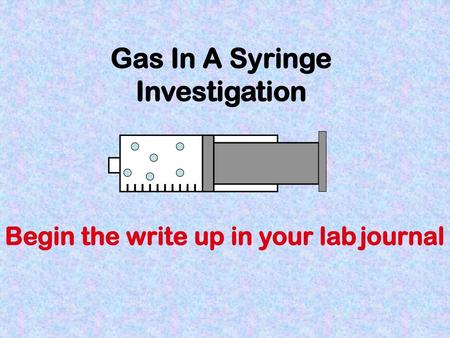 Gas In A Syringe Investigation