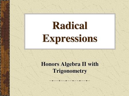 Honors Algebra II with Trigonometry