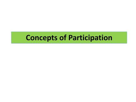 Concepts of Participation