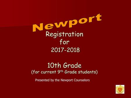 Registration for th Grade (for current 9th Grade students)