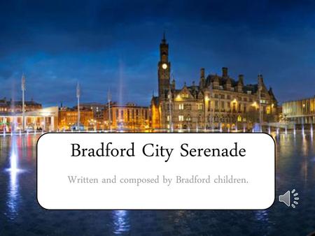 Bradford City Serenade