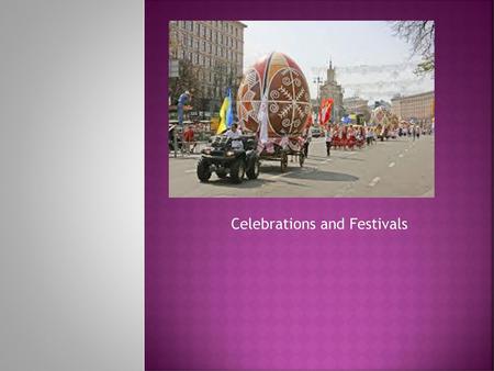 Celebrations and Festivals