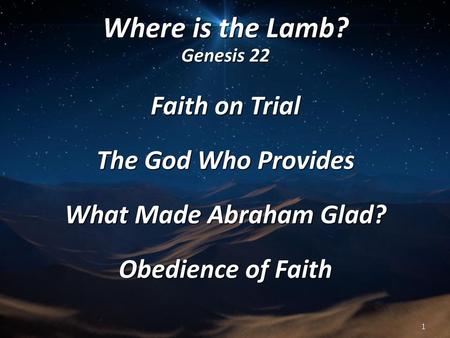 Where is the Lamb? Genesis 22