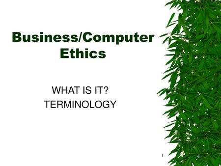 Business/Computer Ethics