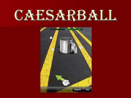 CAESARBALL.