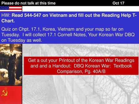 HW: Read on Vietnam and fill out the Reading Help T-Chart.