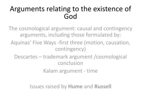 Arguments relating to the existence of God