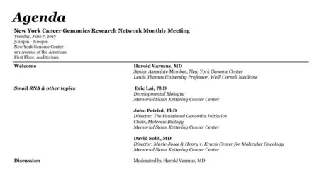 Agenda New York Cancer Genomics Research Network Monthly Meeting