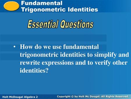 Fundamental Trigonometric Identities Essential Questions