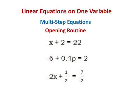 Linear Equations on One Variable