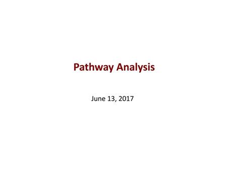 Pathway Analysis June 13, 2017.