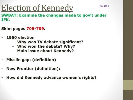 Election of Kennedy SIN #41