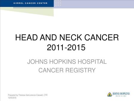 JOHNS HOPKINS HOSPITAL CANCER REGISTRY