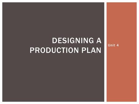 Designing a Production Plan