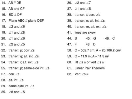 14.   AB // DE 2 and 7 15.   AB and CF 1 and 5