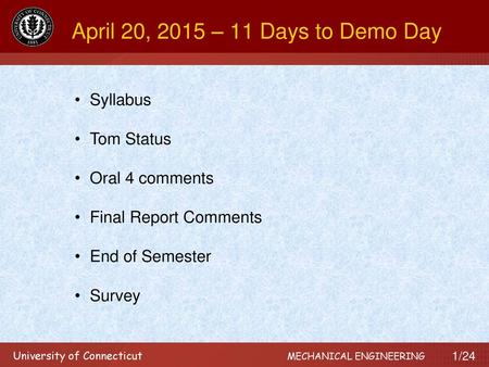 April 20, 2015 – 11 Days to Demo Day Syllabus Tom Status