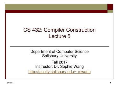 CS 432: Compiler Construction Lecture 5