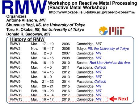 RMW Workshop on Reactive Metal Processing (Reactive Metal Workshop)