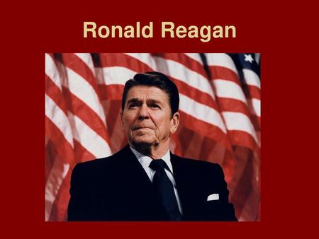 Ronald Reagan.