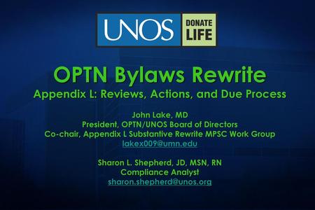 OPTN Bylaws Rewrite Appendix L: Reviews, Actions, and Due Process