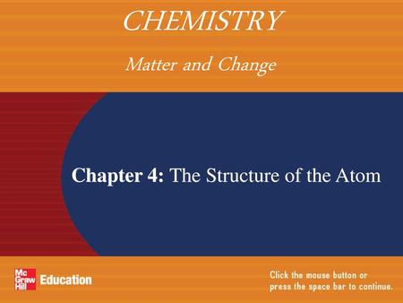 CHEMISTRY Matter and Change