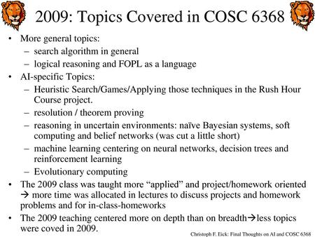 2009: Topics Covered in COSC 6368