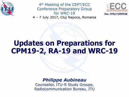 Updates on Preparations for CPM19-2, RA-19 and WRC-19