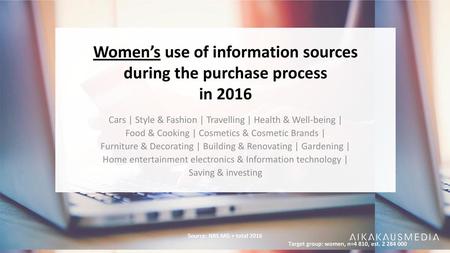 Women’s use of information sources during the purchase process