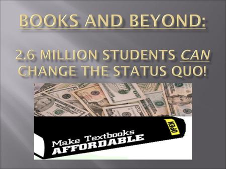 BOOKS AND BEYOND: 2.6 MILLION STUDENTS CAN CHANGE THE STATUS QUO!