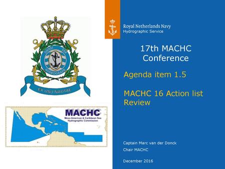 Agenda item 1.5 MACHC 16 Action list Review