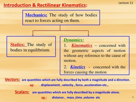 Introduction & Rectilinear Kinematics: