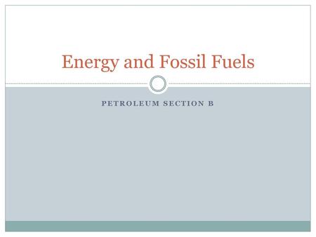 Energy and Fossil Fuels