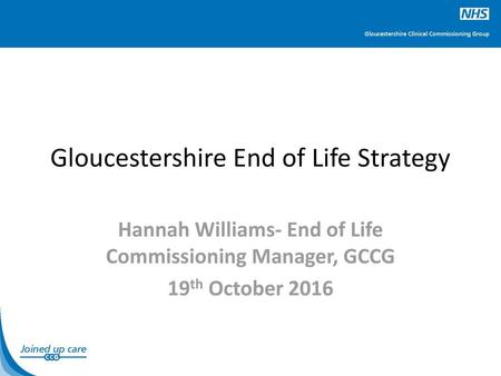 Gloucestershire End of Life Strategy