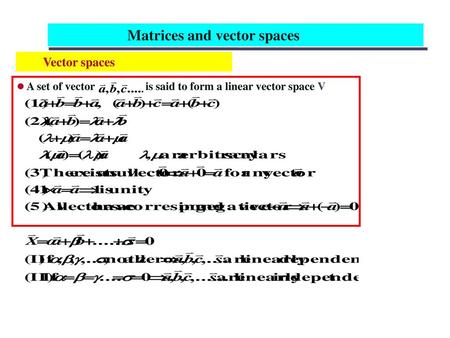 Matrices and vector spaces