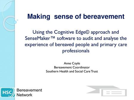 Making sense of bereavement