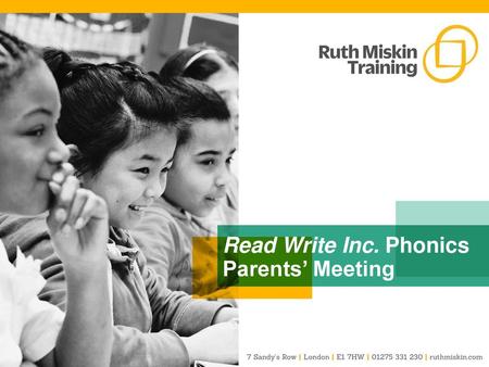 Read Write Inc. Phonics Parents’ Meeting