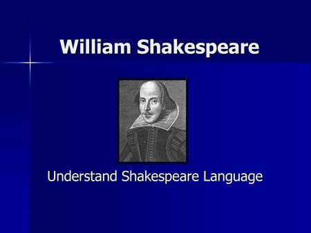 Understand Shakespeare Language