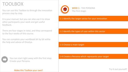 TOOLBOX WEEK 1 - THE PERSONA The first stage: