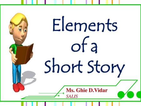 Elements of a Short Story