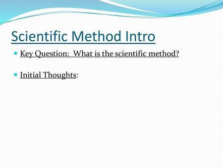 Scientific Method Intro