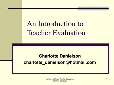 An Introduction to Teacher Evaluation