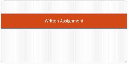 Written Assignment.