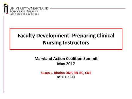 Faculty Development: Preparing Clinical Nursing Instructors