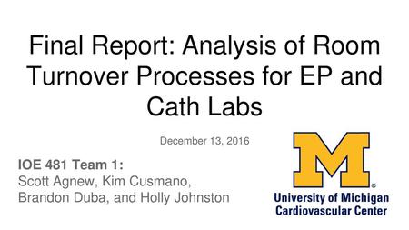 Final Report: Analysis of Room Turnover Processes for EP and Cath Labs