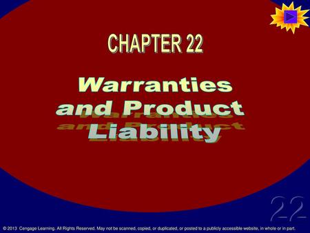 CHAPTER 22 Warranties and Product Liability.