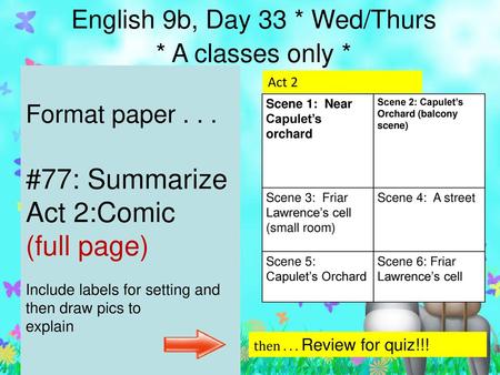 English 9b, Day 33 * Wed/Thurs