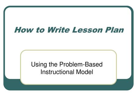 How to Write Lesson Plan