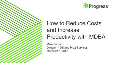 How to Reduce Costs and Increase Productivity with MDBA